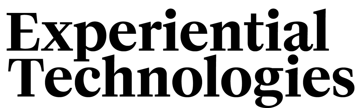 Experiential Technologies